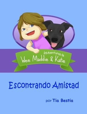 Cover for Tia Bestia · Escontrando Amistad (Bog) (2020)