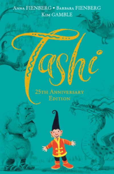 Cover for Anna Fienberg · Tashi 25th Anniversary Edition (Hardcover Book) (2020)