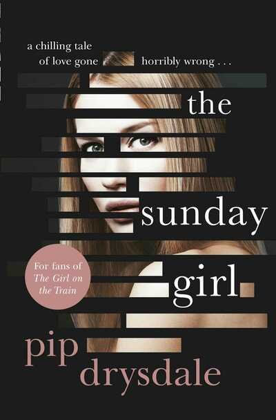 Cover for Pip Drysdale · The Sunday Girl (Paperback Bog) [UK edition] (2019)