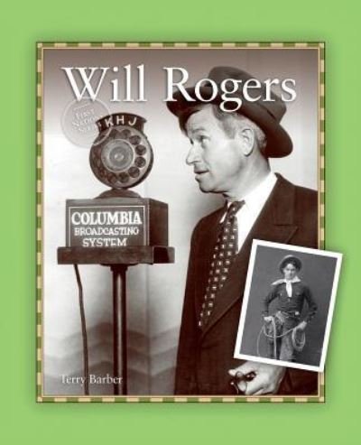 Will Rogers - Terry Barber - Bøger - Grass Roots Press - 9781771530446 - 1. september 2015