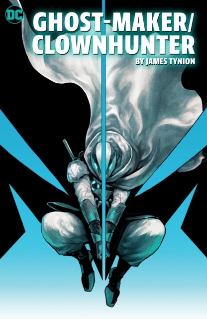 Ghost-Maker / Clownhunter by James Tynion IV - James Tynion IV - Boeken - DC Comics - 9781779521446 - 3 oktober 2023