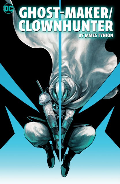 Ghost-Maker / Clownhunter by James Tynion IV - James Tynion IV - Books - DC Comics - 9781779521446 - October 3, 2023