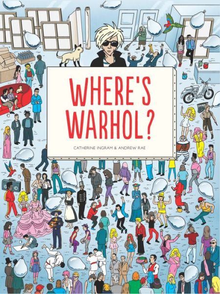 Cover for Catherine Ingram · Where's Warhol? (Gebundenes Buch) (2016)