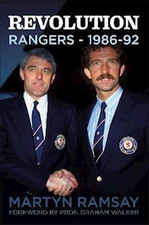 Cover for Martyn Ramsay · Revolution: Rangers (1986-92) (Paperback Book) (2023)
