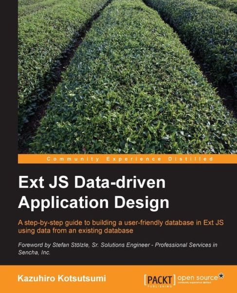 Cover for Kazuhiro Kotsutsumi · Ext JS Data-driven Application Design (Paperback Book) (2013)