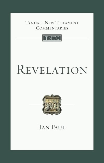 Cover for Ian Paul · Revelation: An Introduction And Commentary - Tyndale New Testament Commentary (Paperback Book) (2018)