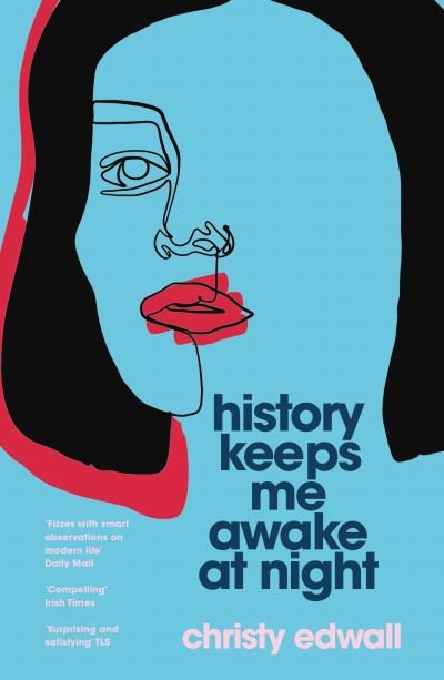 Cover for Christy Edwall · History Keeps Me Awake at Night (Taschenbuch) (2024)