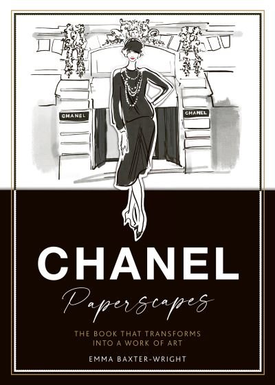 Cover for Emma Baxter-Wright · Paperscapes: Chanel: The Book that Transforms into a Work of Art (Innbunden bok) (2021)