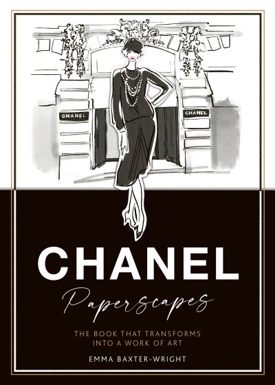 Paperscapes: Chanel: The Book that Transforms into a Work of Art - Emma Baxter-Wright - Books - Headline Publishing Group - 9781787397446 - October 14, 2021