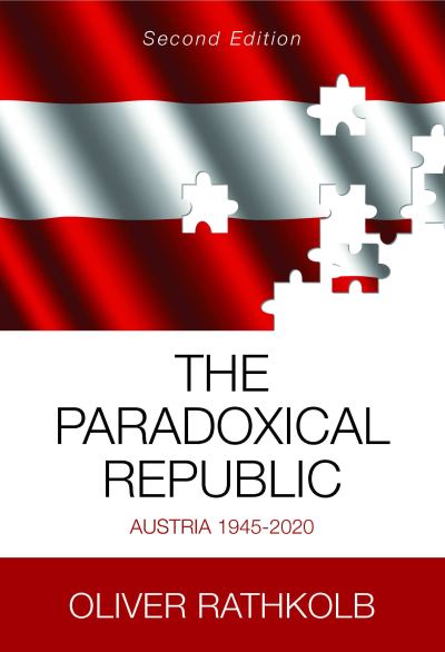 Cover for Oliver Rathkolb · The Paradoxical Republic: Austria 1945–2020 (Gebundenes Buch) (2021)