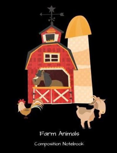 Cover for 1570 Publishing · Farm Animals Composition Notebook (Taschenbuch) (2018)