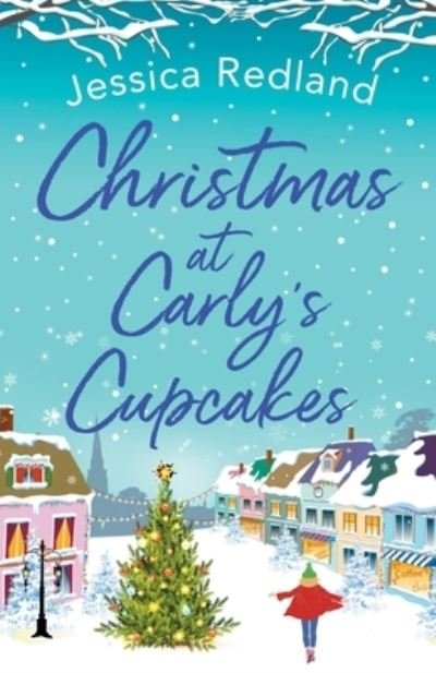 Cover for Jessica Redland · Christmas at Carly's Cupcakes: A wonderfully uplifting festive read - Christmas on Castle Street (Pocketbok) (2020)