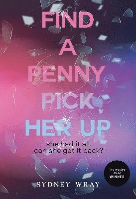 Sydney Wray · Find a Penny, Pick Her Up (Paperback Book) (2024)