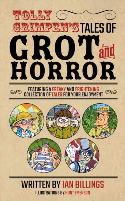 Ian Billings · Tolly Grimpen's Tales of Grot and Horror (Paperback Book) (2024)