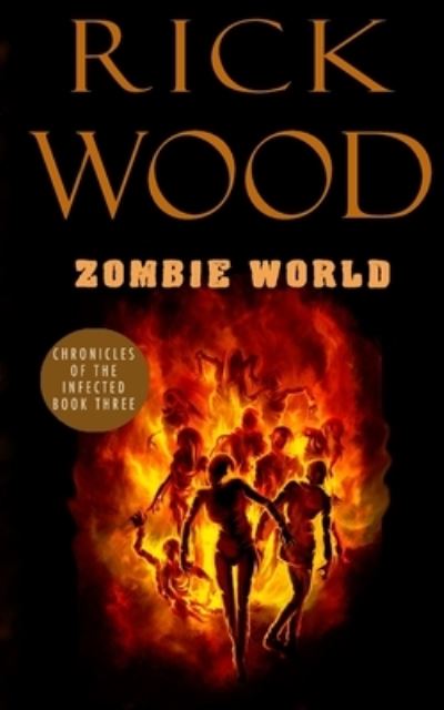 Cover for Rick Wood · Zombie World (Pocketbok) (2021)