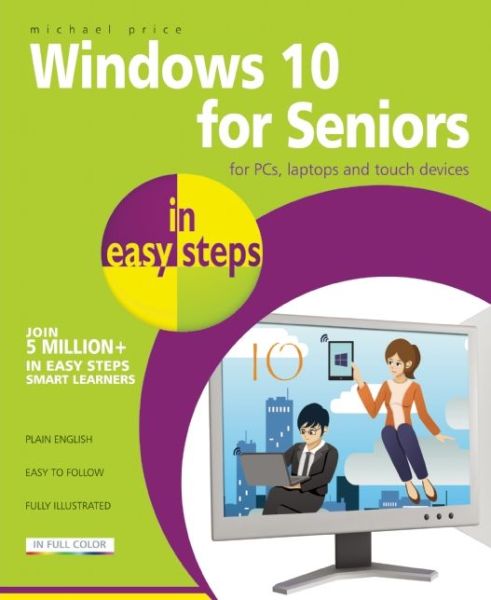 Cover for Michael Price · Windows 10 for Seniors in Easy Steps (Paperback Book) (2015)