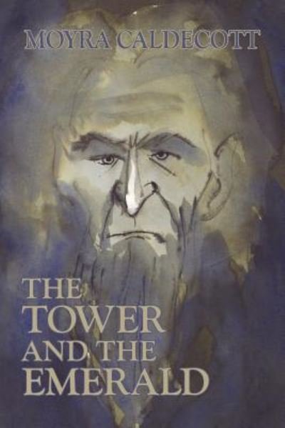 Cover for Moyra Caldecott · The Tower and the Emerald (Paperback Book) (2018)