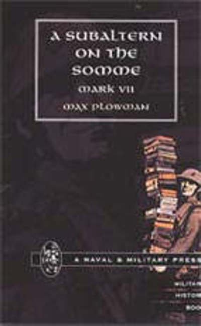 Cover for Max Plowman · Subaltern on the Somme (Paperback Book) [New edition] (2001)