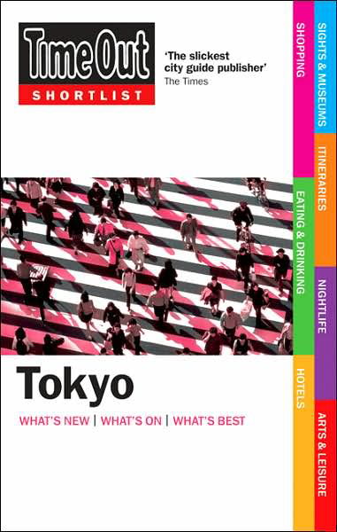 Tokyo Shortlist, Time Out* - Time Out - Książki - Time Out Guides - 9781846700446 - 4 października 2007