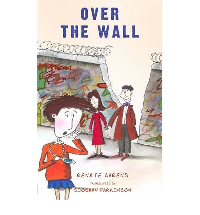 Cover for Renate Ahrens · Over The Wall (Paperback Book) (2010)