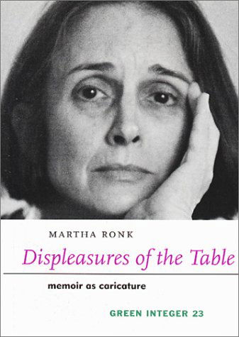 Cover for Martha Ronk · Displeasures of the Table - Green Integer (Taschenbuch) (2009)