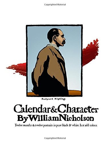 Calendar and Character by William Nicholson: Twelve Months and Twelve Portraits in Pure Black and White - William Nicholson - Livros - Velluminous Press - 9781905605446 - 1 de julho de 2014