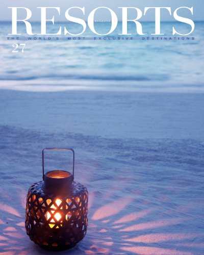Resorts 27: the World's Most Exclusive Destinations (Resorts Magazine) - Ovidio Guaita - Bøger - Palidano Press - 9781908310446 - 1. april 2010