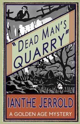 Cover for Ianthe Jerrold · Dead Man's Quarry (Pocketbok) (2015)