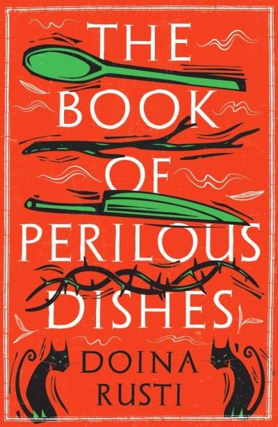 Cover for Doina Rusti · The Book of Perilous Dishes (Paperback Bog) (2022)