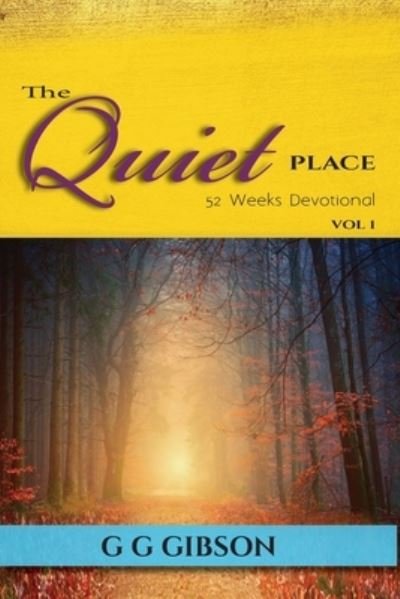 Cover for G. G. Gibson · Quiet Place 52 Weeks Devotional (Book) (2022)