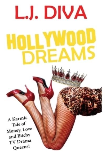 Cover for L J Diva · Hollywood Dreams (Hardcover Book) (2021)