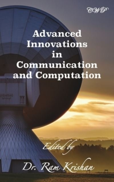 Cover for Ram Krishan · Advanced Innovations in Communication and Computation (Bok) (2023)