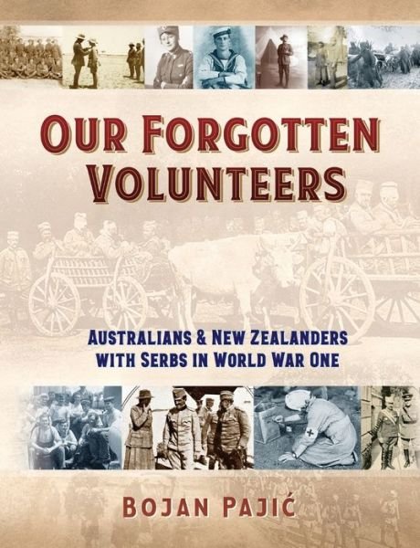 Cover for Bojan Paji? · Our Forgotten Volunteers (Paperback Book) (2018)