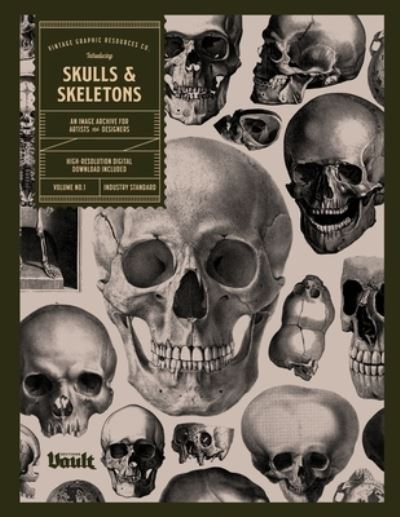 Cover for Kale James · Skulls and Skeletons: An Image Archive and Anatomy Reference Book for Artists and Designers: An Image Archive and Drawing Reference Book for Artists and Designers (Paperback Book) (2020)