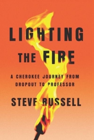 Cover for Steve Russell · Lighting the Fire (Pocketbok) (2020)