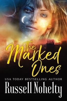Cover for Russell Nohelty · The Marked Ones (Paperback Book) (2020)