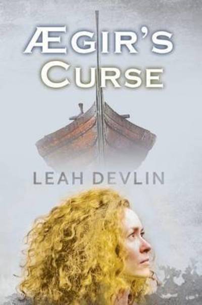 Ægir's Curse - Leah Devlin - Books - Penmore Press LLC - 9781942756446 - November 30, 2015