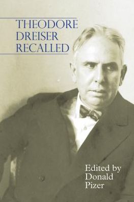 Cover for Donald Pizer · Theodore Dreiser Recalled - Clemson University Press (Hardcover Book) (2017)