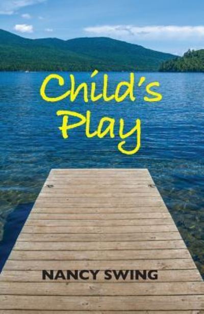 Cover for Nancy Swing · Child's Play (Paperback Book) (2017)