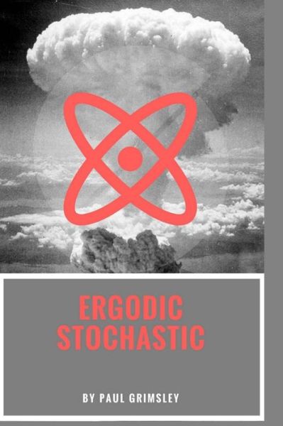 Cover for Paul Grimsley · Ergodic Stochastic (Paperback Book) (2018)