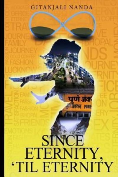 Cover for Gitanjali Nanda · Since Eternity 'Til Eternity (Pocketbok) (2018)