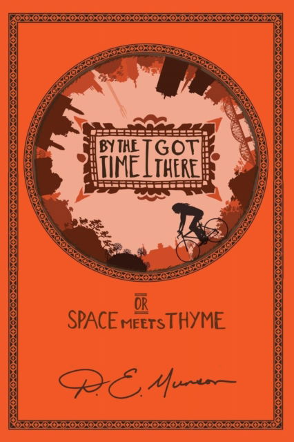 Cover for D E Munson · By the Time I Got There (Paperback Book) (2018)