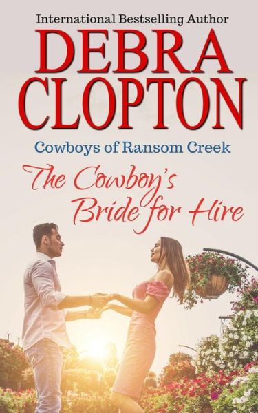 Cover for Debra Clopton · The Cowboy?s Bride for Hire (Paperback Book) (2019)