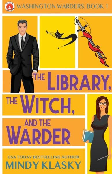 Cover for Mindy Klasky · The Library, the Witch, and the Warder (Pocketbok) (2021)