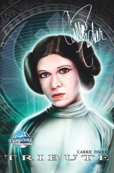 Cover for C W Cooke · Tribute: Carrie Fisher - Tribute (Hardcover Book) (2017)