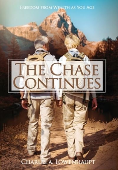 Cover for Charles A. Lowenhaupt · Chase Continues (Book) (2022)