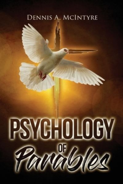 Cover for Dennis McIntyre · Psychology of Parables (Buch) (2022)