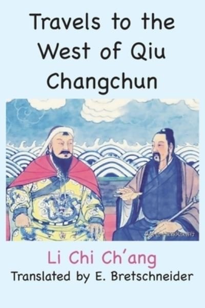 Cover for Li Zhichang · Travels to the West of Qiu Changchun (Book) (2023)