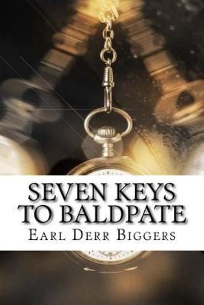 Cover for Earl Derr Biggers · Seven Keys to Baldpate (Paperback Book) (2017)