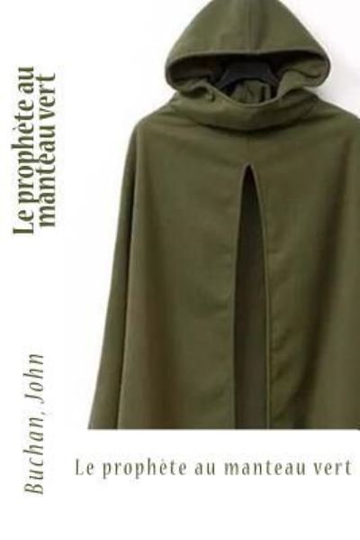Cover for Buchan John · Le Proph te Au Manteau Vert (Paperback Book) (2017)